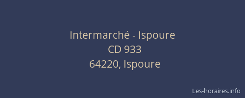 Intermarch&eacute; - Ispoure