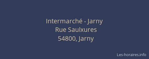 Intermarch&eacute; - Jarny