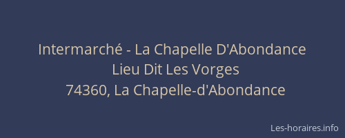 Intermarch&eacute; - La Chapelle D'Abondance