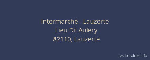 Intermarch&eacute; - Lauzerte