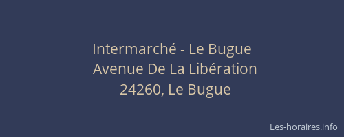 Intermarch&eacute; - Le Bugue