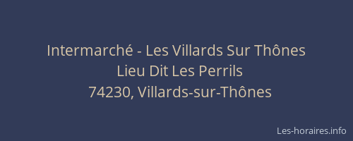 Intermarch&eacute; - Les Villards Sur Th&ocirc;nes