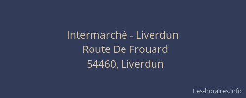 Intermarch&eacute; - Liverdun