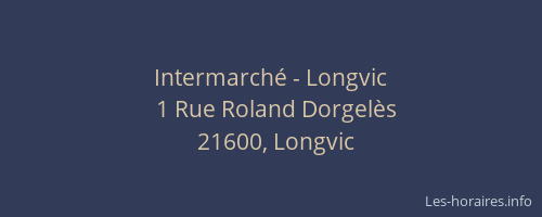 Intermarch&eacute; - Longvic