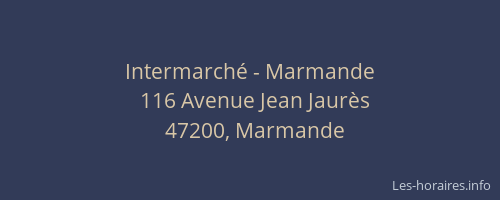 Intermarché - Marmande