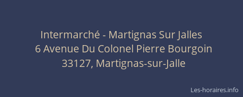 Intermarch&eacute; - Martignas Sur Jalles