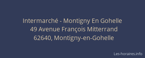 Intermarch&eacute; - Montigny En Gohelle