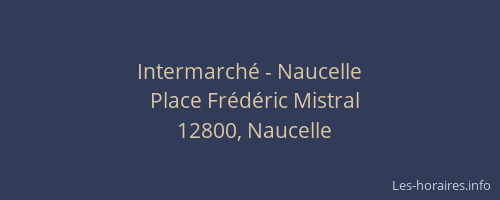 Intermarch&eacute; - Naucelle