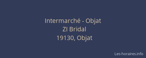 Intermarch&eacute; - Objat