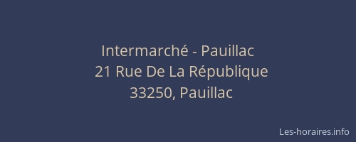 Intermarch&eacute; - Pauillac