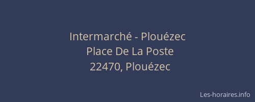 Intermarch&eacute; - Plou&eacute;zec