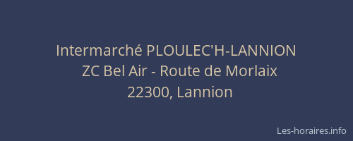 Intermarch&eacute; PLOULEC'H-LANNION