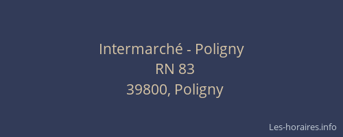 Intermarch&eacute; - Poligny