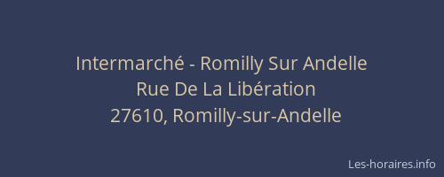 Intermarch&eacute; - Romilly Sur Andelle