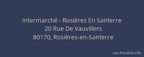Intermarch&eacute; - Rosi&egrave;res En Santerre