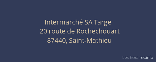 Intermarch&eacute; SA Targe