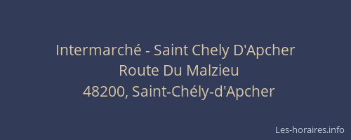 Intermarch&eacute; - Saint Chely D'Apcher