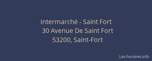 Intermarch&eacute; - Saint Fort