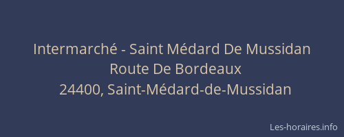 Intermarch&eacute; - Saint M&eacute;dard De Mussidan