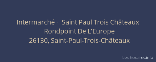 Intermarché -  Saint Paul Trois Châteaux