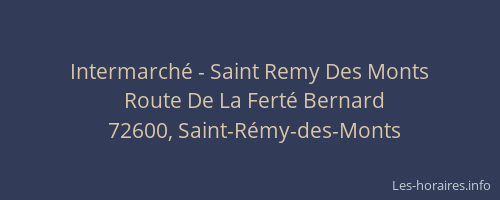 Intermarché - Saint Remy Des Monts