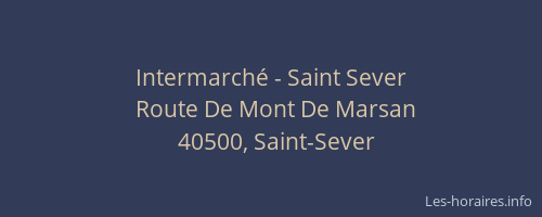 Intermarch&eacute; - Saint Sever