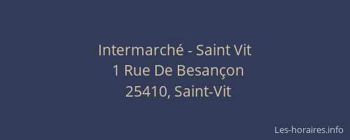 Intermarch&eacute; - Saint Vit