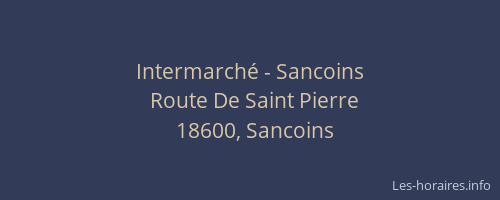 Intermarch&eacute; - Sancoins