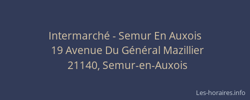 Intermarch&eacute; - Semur En Auxois