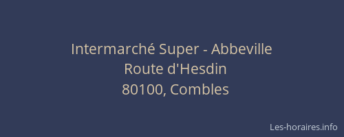 Intermarch&eacute; Super - Abbeville