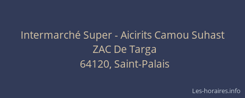 Intermarch&eacute; Super - Aicirits Camou Suhast