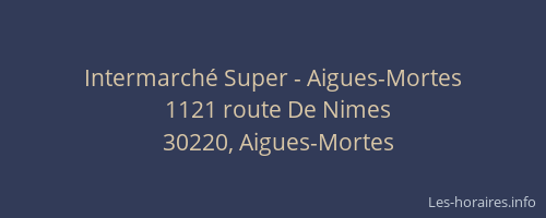 Intermarché Super - Aigues-Mortes