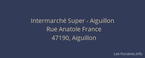 Intermarch&eacute; Super - Aiguillon