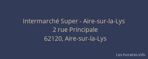 Intermarch&eacute; Super - Aire-sur-la-Lys