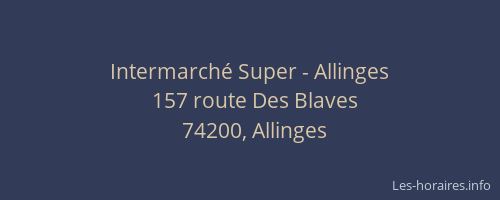 Intermarch&eacute; Super - Allinges