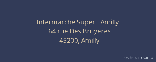 Intermarché Super - Amilly