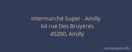 Intermarch&eacute; Super - Amilly