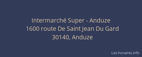 Intermarché Super - Anduze
