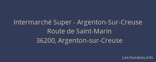 Intermarché Super - Argenton-Sur-Creuse