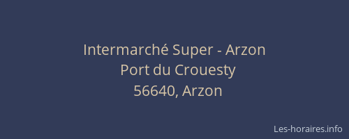 Intermarch&eacute; Super - Arzon