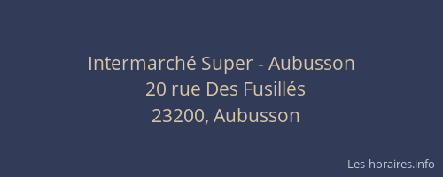 Intermarch&eacute; Super - Aubusson