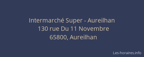 Intermarch&eacute; Super - Aureilhan