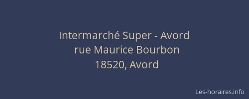 Intermarch&eacute; Super - Avord