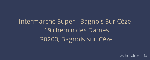 Intermarch&eacute; Super - Bagnols Sur C&egrave;ze