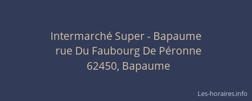 Intermarch&eacute; Super - Bapaume