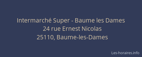 Intermarch&eacute; Super - Baume les Dames