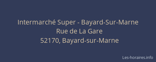 Intermarché Super - Bayard-Sur-Marne