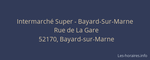 Intermarch&eacute; Super - Bayard-Sur-Marne