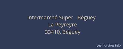 Intermarché Super - Béguey