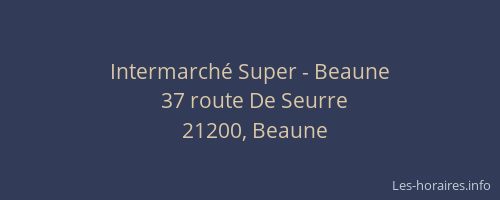 Intermarché Super - Beaune